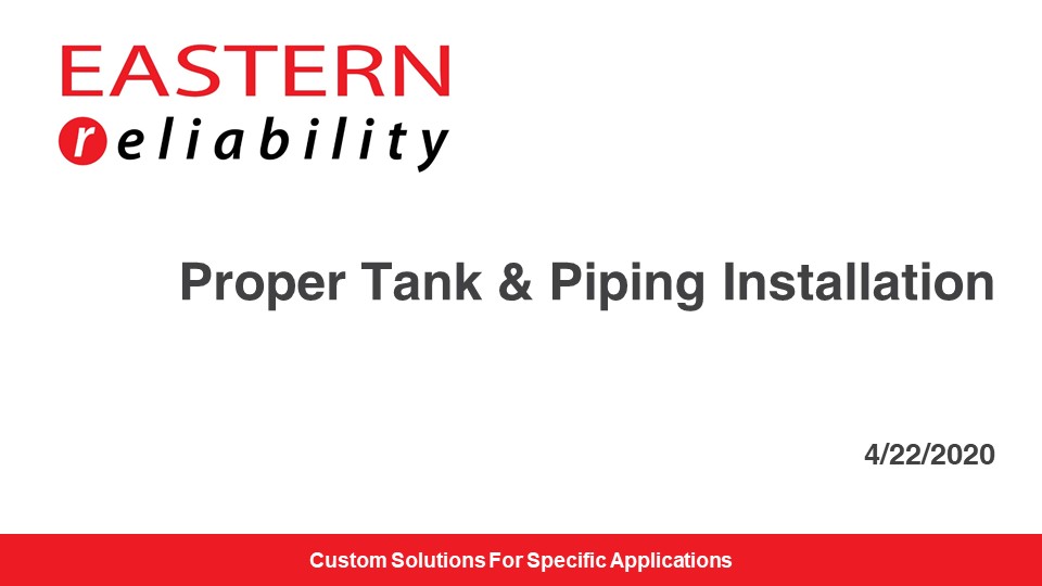 Proper Tank & Piping Installation Slide Deck